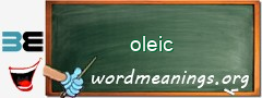 WordMeaning blackboard for oleic